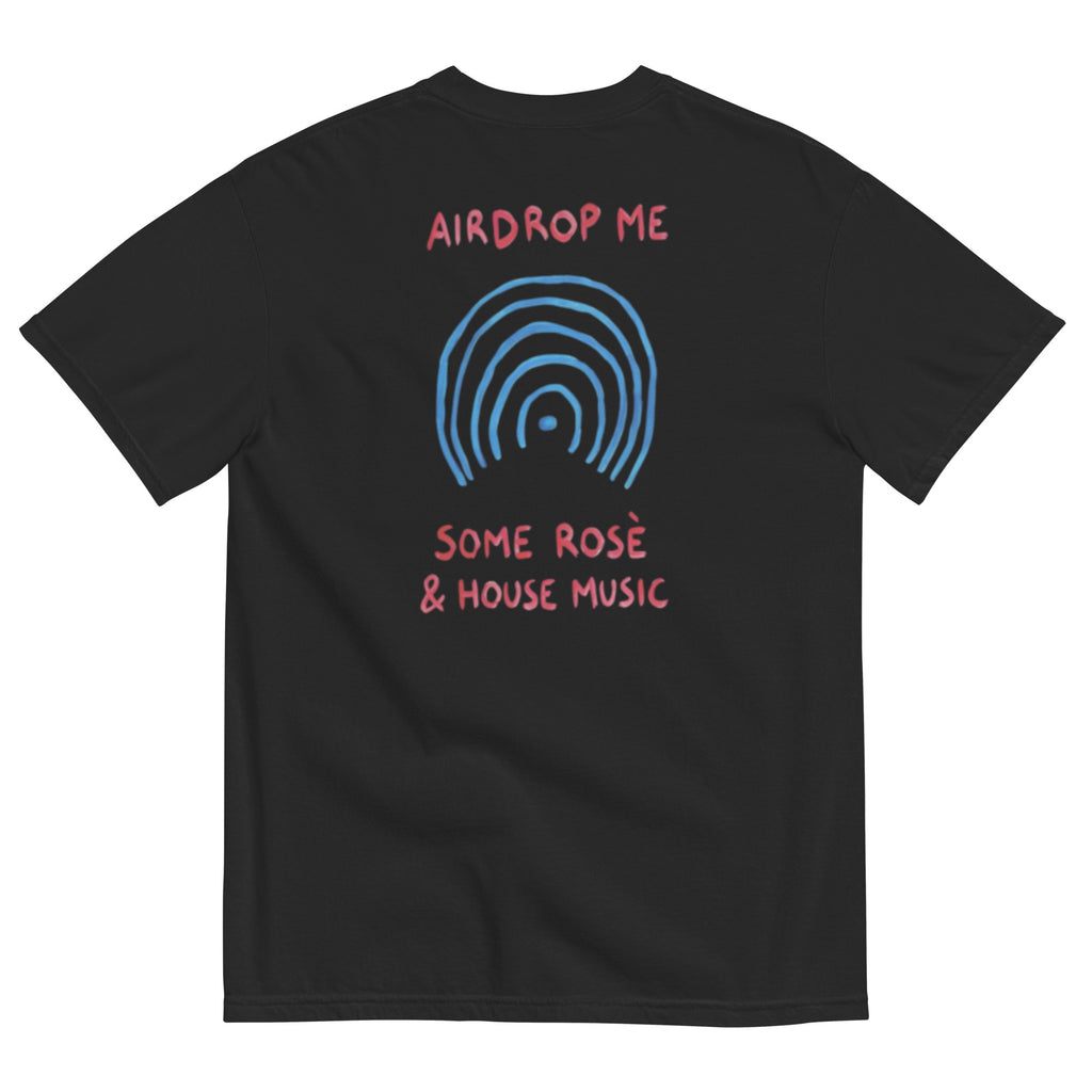 AIRDROP ME SOME ROSÈ & HOUSE MUSIC