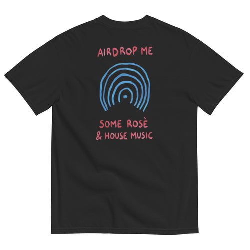 AIRDROP ME SOME ROSÈ & HOUSE MUSIC